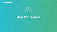 User Preferences: Turning it up a notch